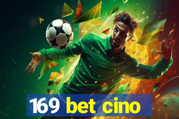 169 bet cino